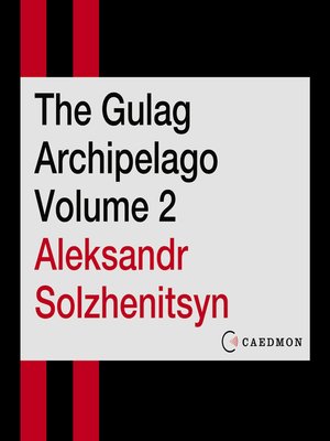 cover image of The Gulag Archipelago, Volume 2